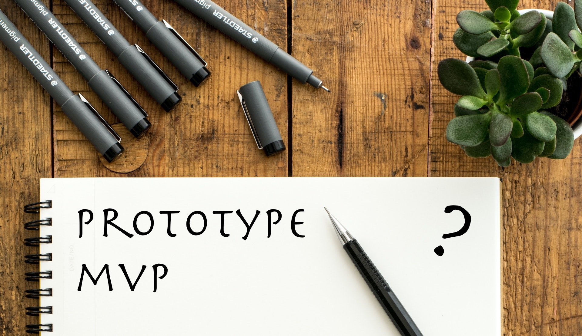 Prototyp czy MVP co powinniśmy wybrać.